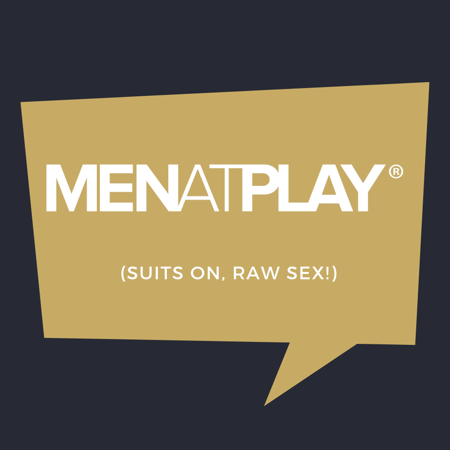 MENatPLAY Suits on, Raw Sex!
